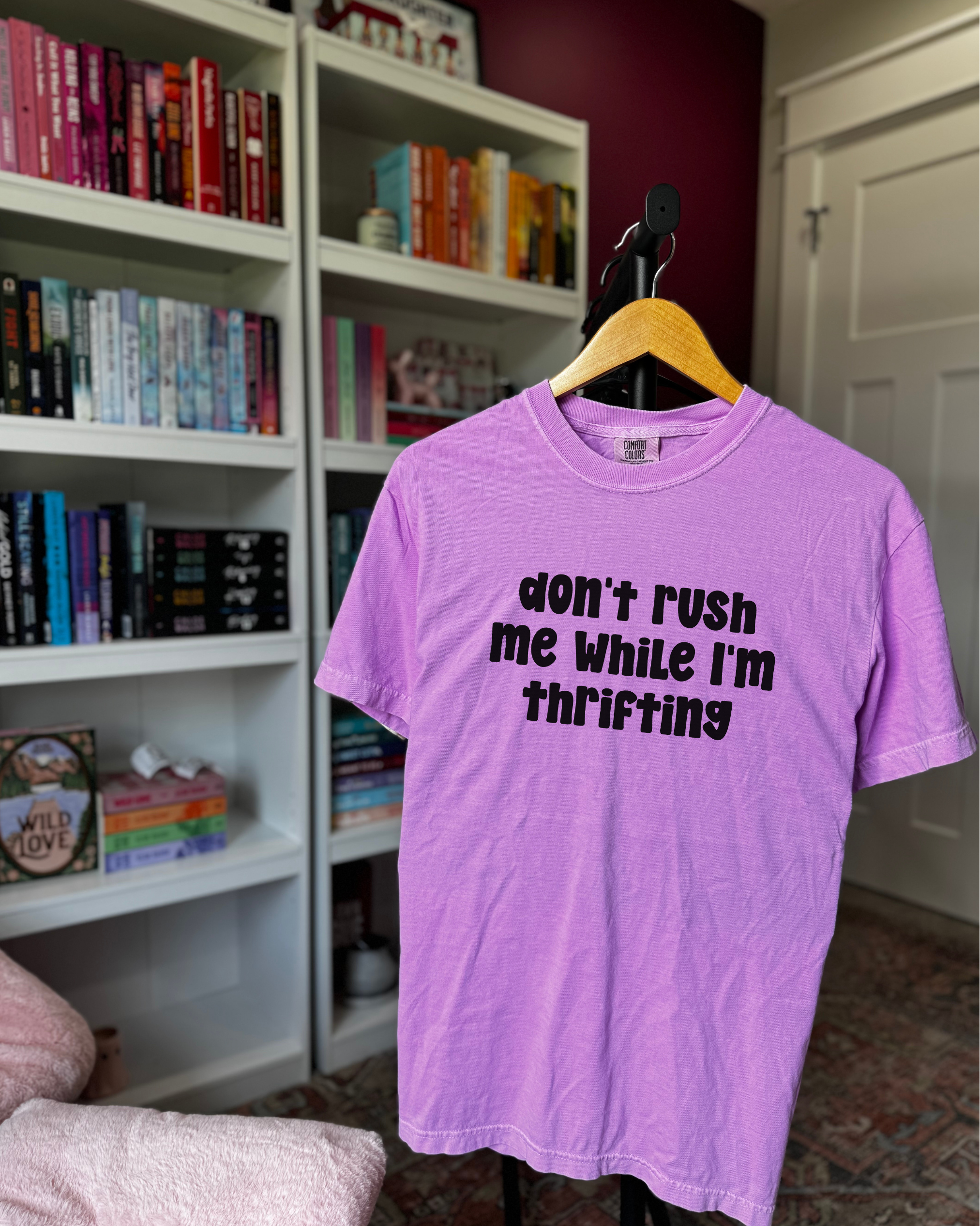 Don't Rust Me While I'm Thrifting T Shirt