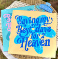 Saving my best days for heaven T Shirt